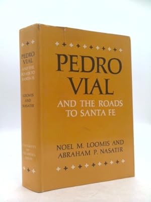 Image du vendeur pour Pedro Vial and The Roads To Santa Fe mis en vente par ThriftBooksVintage