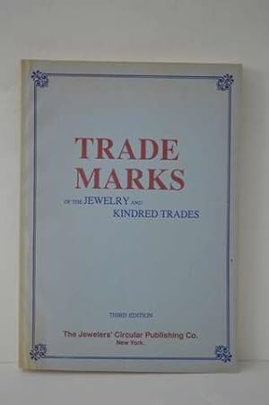 Trade Marks of the Jewelry and Kindred Trades