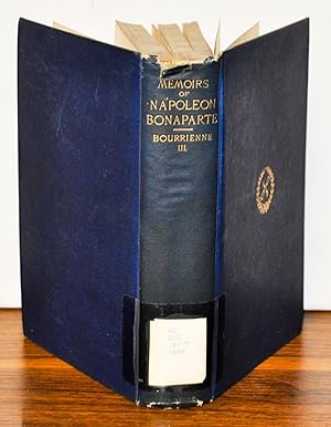 Imagen del vendedor de Memoirs of Napoleon Bonaparte, to Which Is Added an Account of the Important Events of the Hundred Days, of Napoleon's Surrender to the English, and of his Residence and Death at St. Helena. Volume III only New and Revised Edition a la venta por Cat's Cradle Books