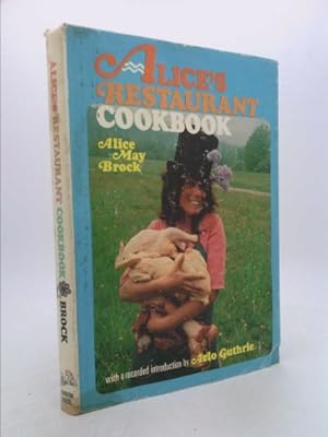 Seller image for Alice's Restaurant Cookbook for sale by ThriftBooksVintage