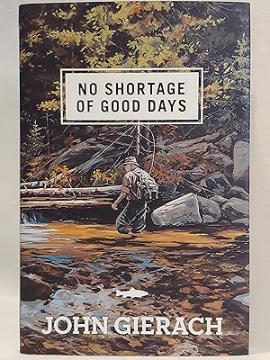 Seller image for No Shortage of Good Days for sale by H.S. Bailey