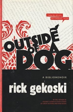 Seller image for Outside of a Dog: a Bibliomemoir for sale by Goulds Book Arcade, Sydney