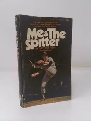 Seller image for ME AND THE SPITTER an Autobiographical Confession for sale by ThriftBooksVintage