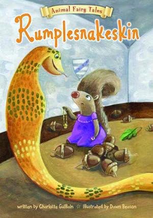 Seller image for Rumplesnakeskin (Animal Fairy Tales) for sale by WeBuyBooks