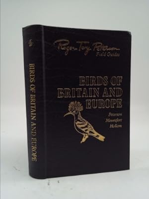 Seller image for Birds of Britain and Europe, 50th Anniversary Edition (Roger Tory Peterson Field Guides) for sale by ThriftBooksVintage