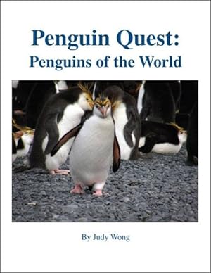 Bild des Verkufers fr Penguin Quest : Penguins of the World zum Verkauf von GreatBookPrices