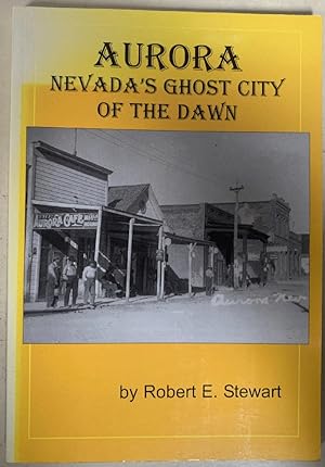 Seller image for Aurora: Ghost city of the dawn for sale by Chaparral Books