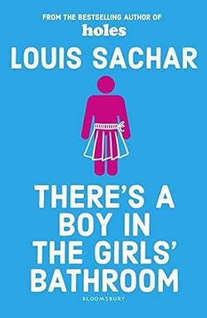 Seller image for There's a Boy in the Girls' Bathroom: Rejacketed for sale by WeBuyBooks