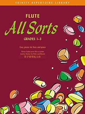 Imagen del vendedor de Flute All Sorts: Grades 1-3 (Trinity Repertoire Library) a la venta por WeBuyBooks