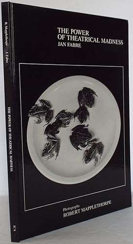 Seller image for The Power of Theatrical Madness: Photographs by Robert Mapplethorpe for sale by The Wild Muse