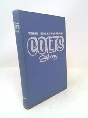 Bild des Verkufers fr The Baltimore Colts story zum Verkauf von ThriftBooksVintage