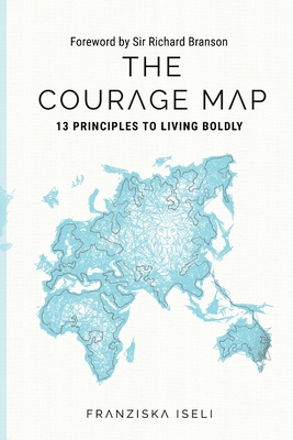 Imagen del vendedor de The Courage Map: 13 Principles for Living Boldly (Paperback or Softback) a la venta por BargainBookStores
