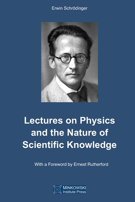 Imagen del vendedor de Lectures on Physics and the Nature of Scientific Knowledge (Paperback or Softback) a la venta por BargainBookStores