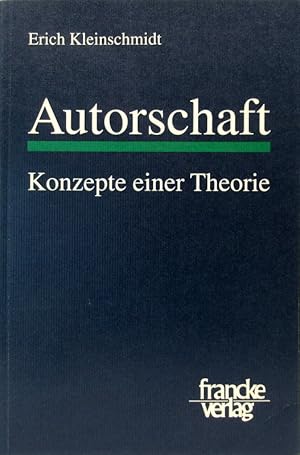 Autorschaft. Konzepte einer Theorie.