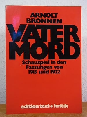 Bild des Verkufers fr Vatermord. Schauspiel in den Fassungen von 1915 und 1922 zum Verkauf von Antiquariat Weber