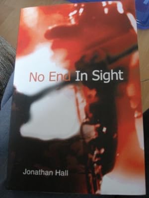 Seller image for No End in Sight: An Autobiographical Account of His Early Years for sale by WeBuyBooks