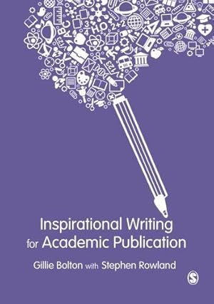 Image du vendeur pour Inspirational Writing for Academic Publication mis en vente par WeBuyBooks