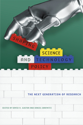 Image du vendeur pour Shaping Science and Technology Policy: The Next Generation of Research (Hardback or Cased Book) mis en vente par BargainBookStores