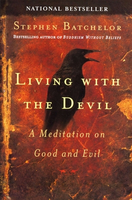 Seller image for Living with the Devil: A Meditation on Good and Evil (Paperback or Softback) for sale by BargainBookStores