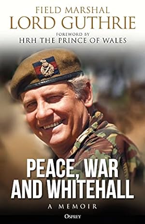 Image du vendeur pour Peace, War and Whitehall: A Memoir mis en vente par WeBuyBooks