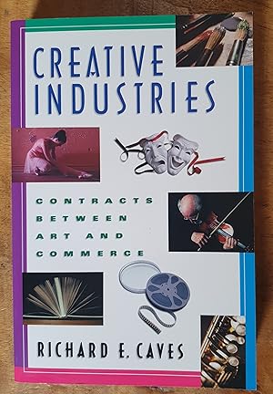 Imagen del vendedor de CREATIVE INDUSTRIES: Contracts Between Art and Commerce a la venta por Uncle Peter's Books