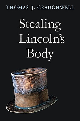 Seller image for Stealing Lincoln's Body (Paperback or Softback) for sale by BargainBookStores