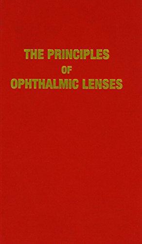 Seller image for The Principles of Ophthalmic Lenses for sale by WeBuyBooks