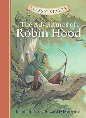 Bild des Verkufers fr Adventures of Robin Hood (Classic Starts) zum Verkauf von WeBuyBooks