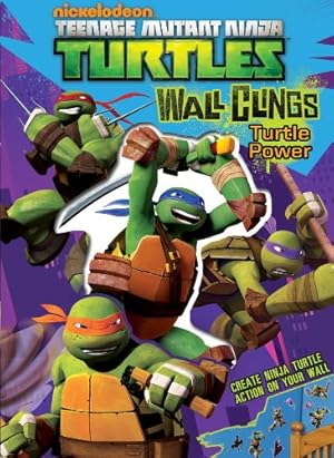 Bild des Verkufers fr Teenage Mutant Ninja Turtles Wall Clings: Turtle Power zum Verkauf von WeBuyBooks