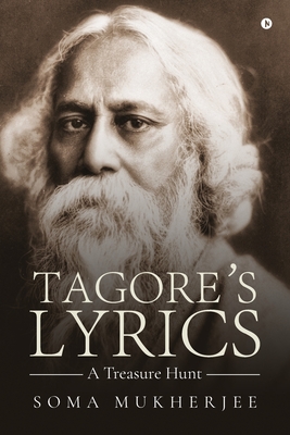 Seller image for Tagore's Lyrics - A Treasure Hunt (Paperback or Softback) for sale by BargainBookStores