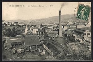 Ansichtskarte St-Étienne, Le Puits de la Loire