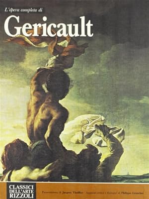 Bild des Verkufers fr L'opera completa di Thodore Gericault. zum Verkauf von FIRENZELIBRI SRL