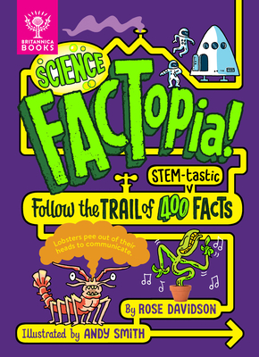 Immagine del venditore per Science Factopia!: Follow the Trail of 400 Stem-Tastic Facts (Hardback or Cased Book) venduto da BargainBookStores