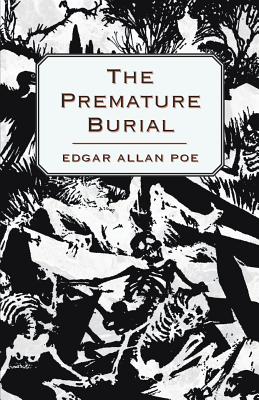 Imagen del vendedor de The Premature Burial (Paperback or Softback) a la venta por BargainBookStores