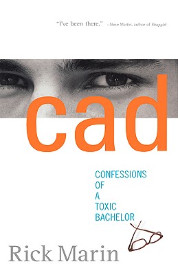 Seller image for CAD: Confessions of a Toxic Bachelor (Paperback or Softback) for sale by BargainBookStores