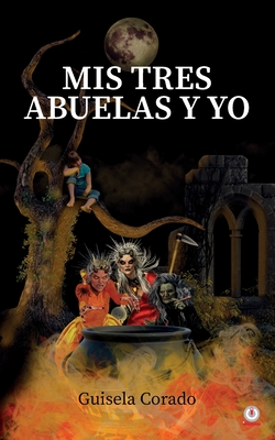 Seller image for Mis tres abuelas y yo (Paperback or Softback) for sale by BargainBookStores