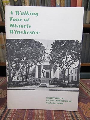 Seller image for A Walking Tour of Historic Winchester for sale by Pages Past--Used & Rare Books