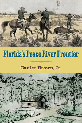 Seller image for Florida's Peace River Frontier (Paperback or Softback) for sale by BargainBookStores