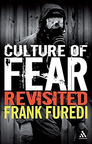 Seller image for Culture of Fear Revisited: Risk-Taking and the Morality of Low Expectation for sale by WeBuyBooks