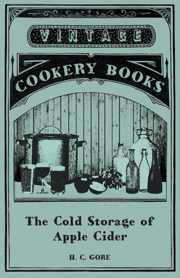 Imagen del vendedor de The Cold Storage of Apple Cider (Paperback or Softback) a la venta por BargainBookStores