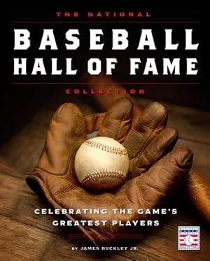 Imagen del vendedor de The National Baseball Hall of Fame Collection: Celebrating the Game's Greatest Players (Hardback or Cased Book) a la venta por BargainBookStores