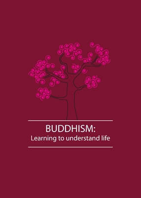 Imagen del vendedor de Buddhism: Learning to understand life (Paperback or Softback) a la venta por BargainBookStores