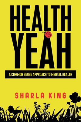 Seller image for Health Yeah: A Common Sense Approach to Mental Health (Paperback or Softback) for sale by BargainBookStores