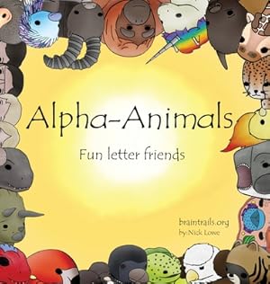 Imagen del vendedor de Alpha-Animals: Fun Letter Friends (Hardback or Cased Book) a la venta por BargainBookStores