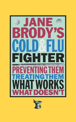 Seller image for Jane Brody's Cold and Flu Fighter (Paperback or Softback) for sale by BargainBookStores