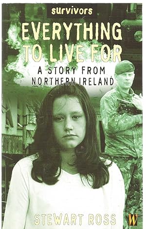 Everything to Live For - A story from Northern Ireland
