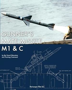 Imagen del vendedor de Gunner's Mate Missile M1 & C (Paperback or Softback) a la venta por BargainBookStores