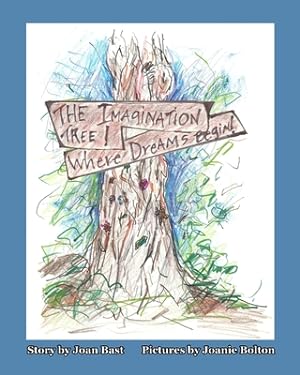 Imagen del vendedor de The Imagination Tree! Where Dreams Begin! (Paperback or Softback) a la venta por BargainBookStores