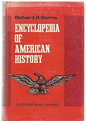 Encyclopedia of American History - updated and revised