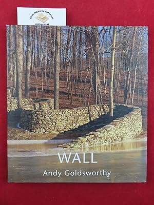 Image du vendeur pour WALL: AT STORM KING. Essay by Kenneth Baker. Photographs: Andy Goldsworthy and Jerry L. Thompson. ISBN 10: 0810945592ISBN 13: 9780810945593 mis en vente par Chiemgauer Internet Antiquariat GbR